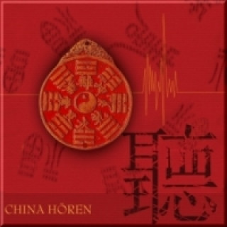 Audio China hören, 1 Audio-CD Antje Hinz