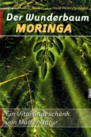 Book Der Wunderbaum Moringa Erwin G. Bruhns