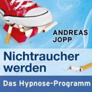 Audio Nichtraucher werden, Audio-CD Andreas Jopp