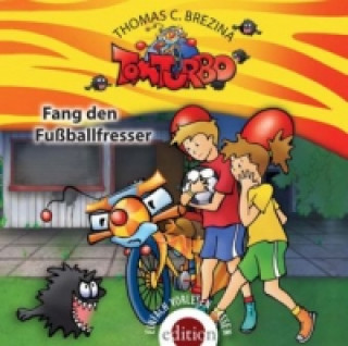 Audio Tom Turbo - Fang den Fußballfresser, 1 Audio-CD Thomas C. Brezina