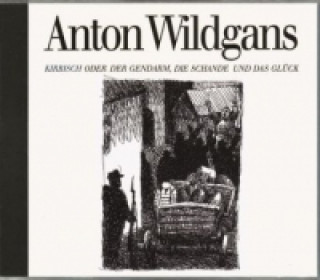 Audio Kirbisch-CD, Audio-CD Anton Wildgans