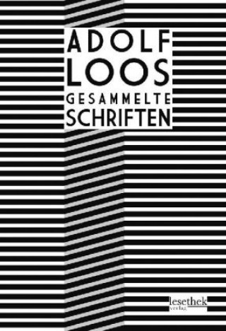 Kniha Adolf Loos - Gesammelte Schriften Adolf Loos