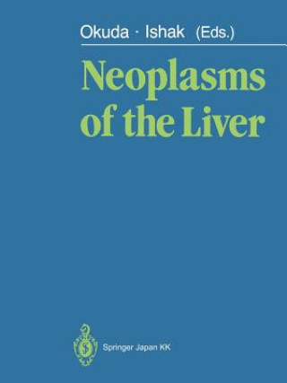 Kniha Neoplasms of the Liver Kamal G. Ishak