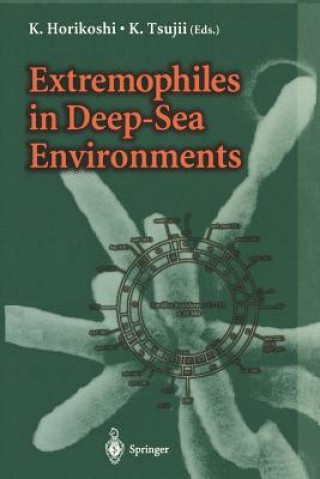Carte Extremophiles in Deep-Sea Environments K. Horikoshi