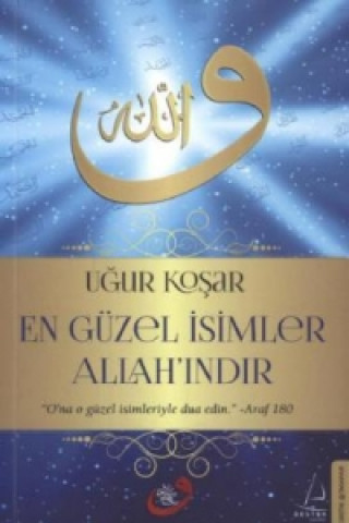 Book En Güzel Isimler Allah'indir Ugur Kosar