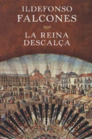 Book La reina descalça Ildefonso Falcones