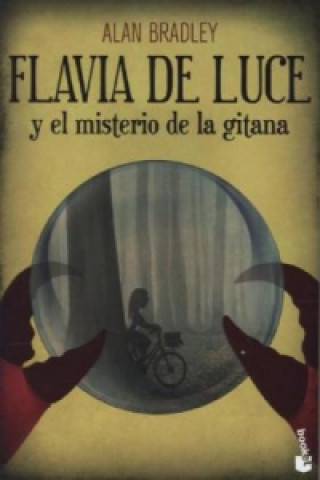 Carte Flavia de Luce y El Misterio de la Gitana Alan Bradley