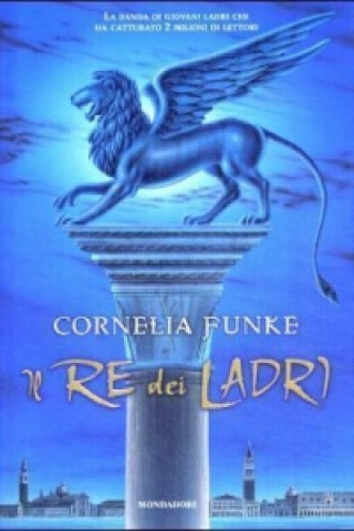 Kniha il re dei ladri Cornelia Funke