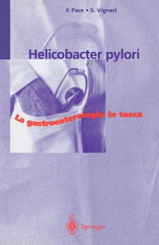 Книга Helicobacter pylori Fabio Pace