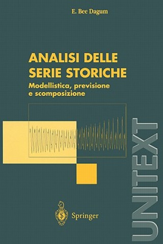 Knjiga Analisi delle serie storiche: modellistica, previsione e scomposizione E.Bee Dagum