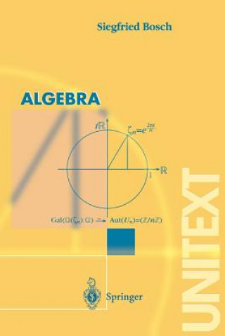 Könyv Algebra Siegfried Bosch