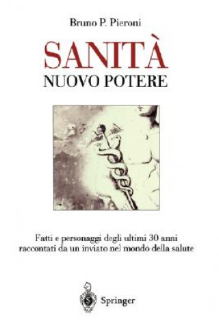 Книга SANITA' - Nuovo potere Bruno P. Pieroni