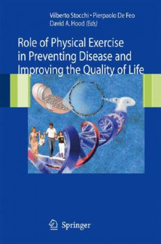 Książka Role of Physical Exercise in Preventing Disease and Improving the Quality of Life Pierpaolo De Feo