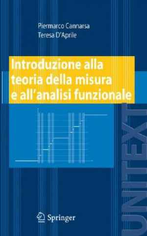 Книга Introduzione Alla Teoria Della Misura E All'analisi Funzionale Piermarco Cannarsa