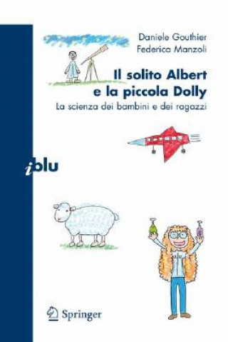 Kniha Il Solito Albert E La Piccola Dolly Daniele Gouthier