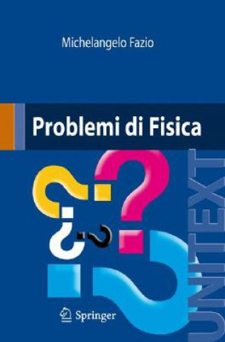 Könyv Problemi Di Fisica Michelangelo Fazio