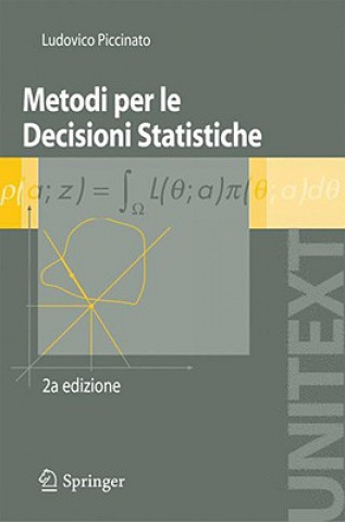 Könyv Metodi per le decisioni statistiche Ludovico Piccinato