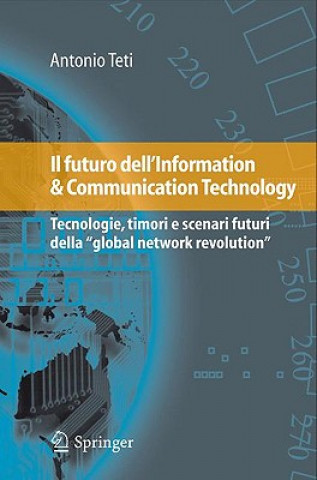Kniha Il futuro dell'Information & Communication Technology Antonio Teti