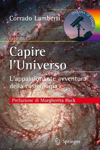 Kniha Capire l'Universo Corrado Lamberti