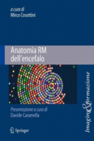 Carte Anatomia RM dell'encefalo Mirco Cosottini