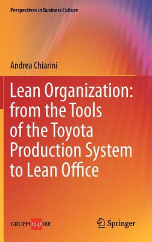 Buch Lean Organization: from the Tools of the Toyota Production System to Lean Office Andrea Chiarini