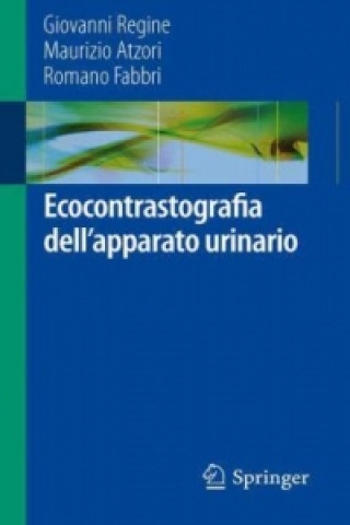 Kniha Ecocontrastografia dell'apparato urinario Giovanni Regine