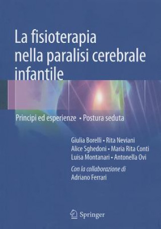 Книга La fisioterapia nella paralisi cerebrale infantile Giulia Borelli