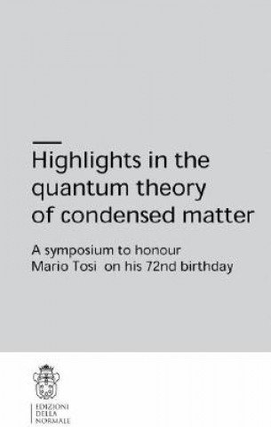 Könyv Highlights in the quantum theory of condensed matter Fabio Beltram