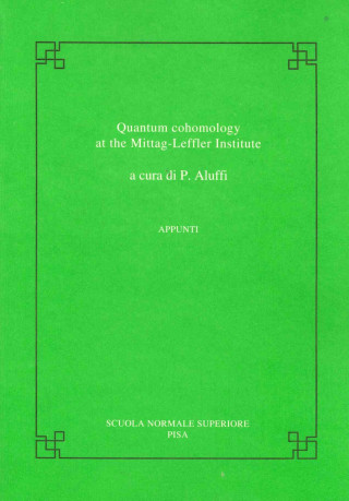 Könyv Quantum cohomology at the Mittag-Leffler Institute Paolo Aluffi
