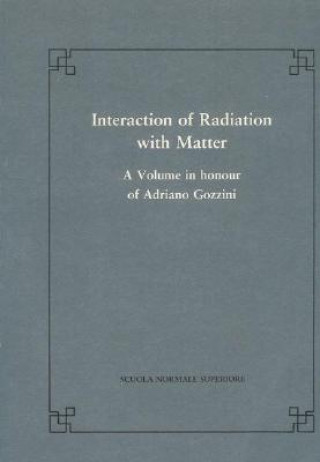 Könyv Interaction of radiation with matter Luigi A. Radicati Di Bronzolo