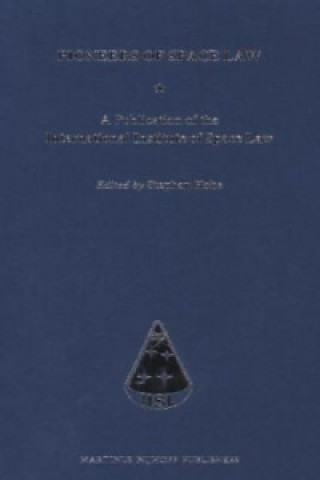 Kniha Pioneers of Space Law Stephan Hobe