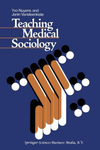 Book Teaching Medical Sociology: Retrospection and Prospection Y. Nuyens