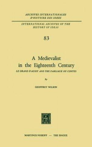 Carte Medievalist in the Eighteenth Century Geoffrey Wilson