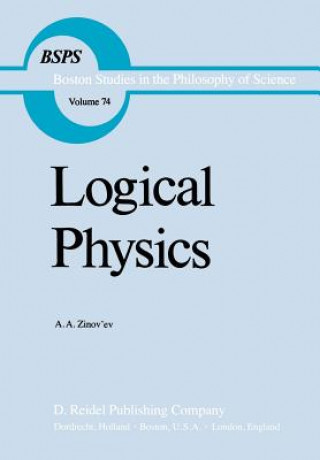 Könyv Logical Physics A. A. Zinov'ev