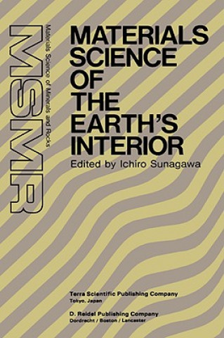 Könyv Materials Science of the Earth's Interior Ichiro Sunagawa