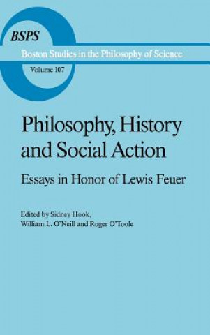 Книга Philosophy, History and Social Action S. Hook