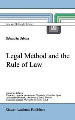 Carte Legal Method and the Rule of Law Sebastián Urbina