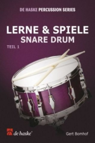 Carte Lerne & Spiele Snare Drum, Teil 1 Gert Bomhof