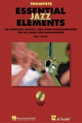 Printed items Essential Jazz Elements, für Trompete, m. 2 Audio-CDs Mike Steinel