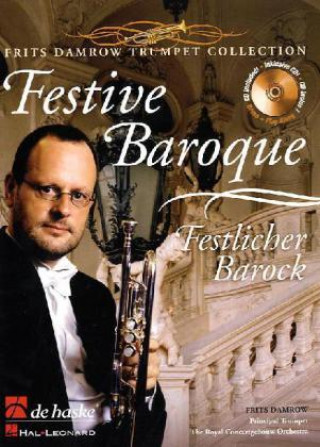 Printed items Festive Baroque, für Trompete in B u. Orgel, m. Audio-CD Robert van Beringen