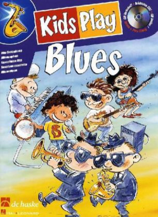 Materiale tipărite Kids Play Blues - Altsaxophon, m. Audio-CD Jaap Kastelein