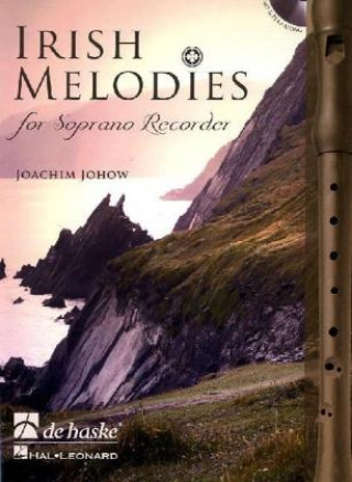 Tiskovina Irish Melodies for Soprano Recorder Joachim Johow