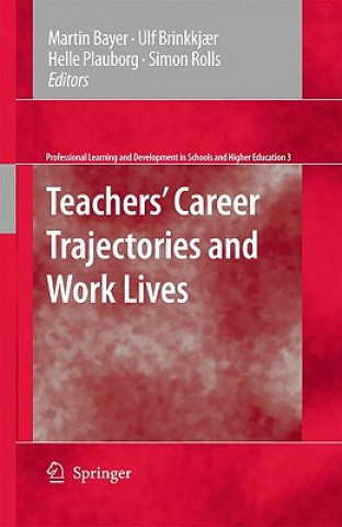 Carte Teachers' Career Trajectories and Work Lives Martin Bayer