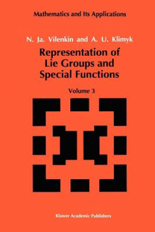Kniha Representation of Lie Groups and Special Functions N. Y. Vilenkin