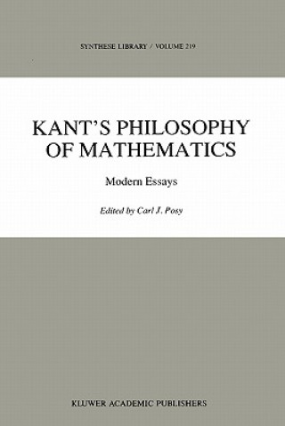 Buch Kant's Philosophy of Mathematics C. J. Posy