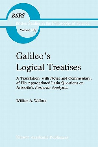 Книга Galileo's Logical Treatises W. A. Wallace