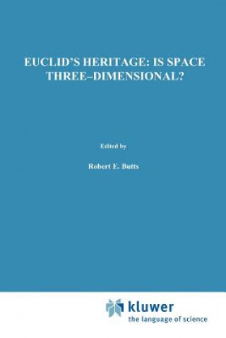 Knjiga Euclid's Heritage. Is Space Three-Dimensional? P. Janich