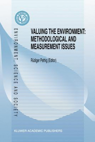 Book Valuing the Environment: Methodological and Measurement Issues Rüdiger Pethig