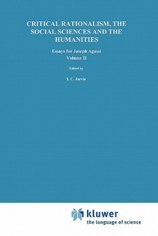 Livre Critical Rationalism, the Social Sciences and the Humanities I. C. Jarvie