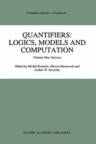Könyv Quantifiers: Logics, Models and Computation Michal Krynicki